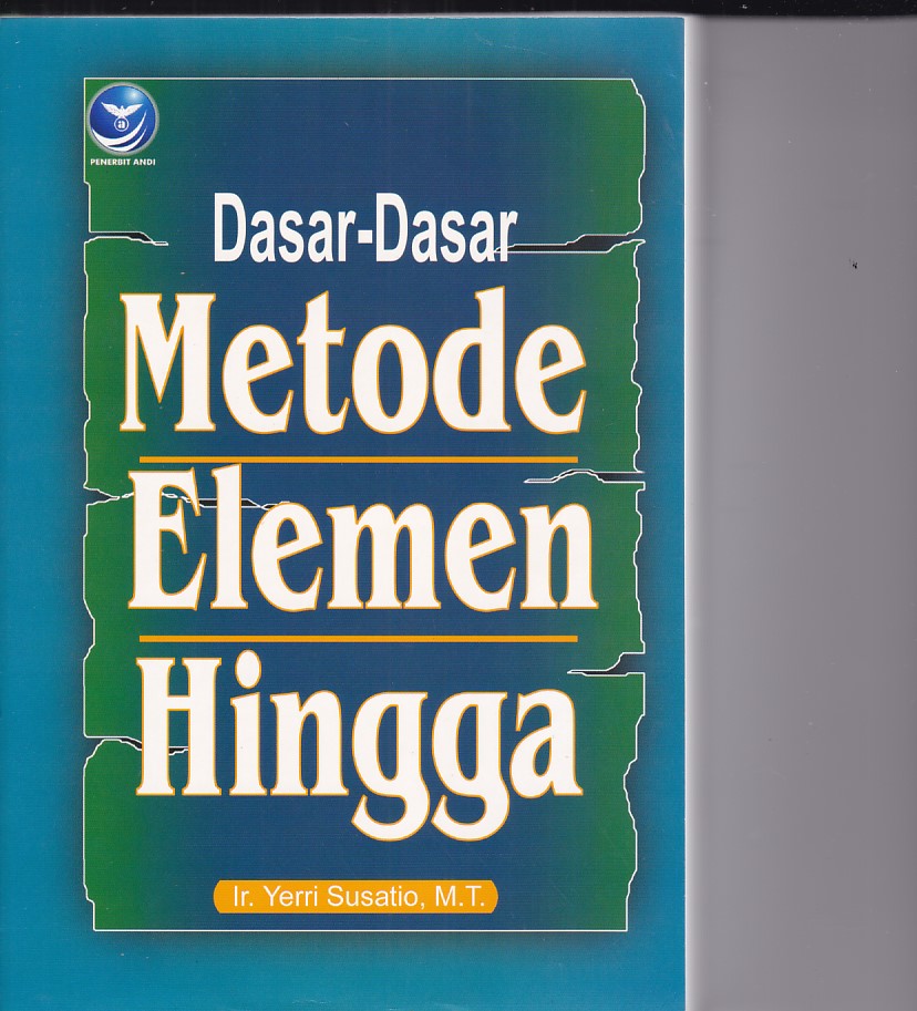 Dasar - Dasar Metode Elemen Hingga
