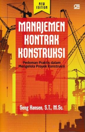 Manajemen Kontrak Konstruksi New Edition