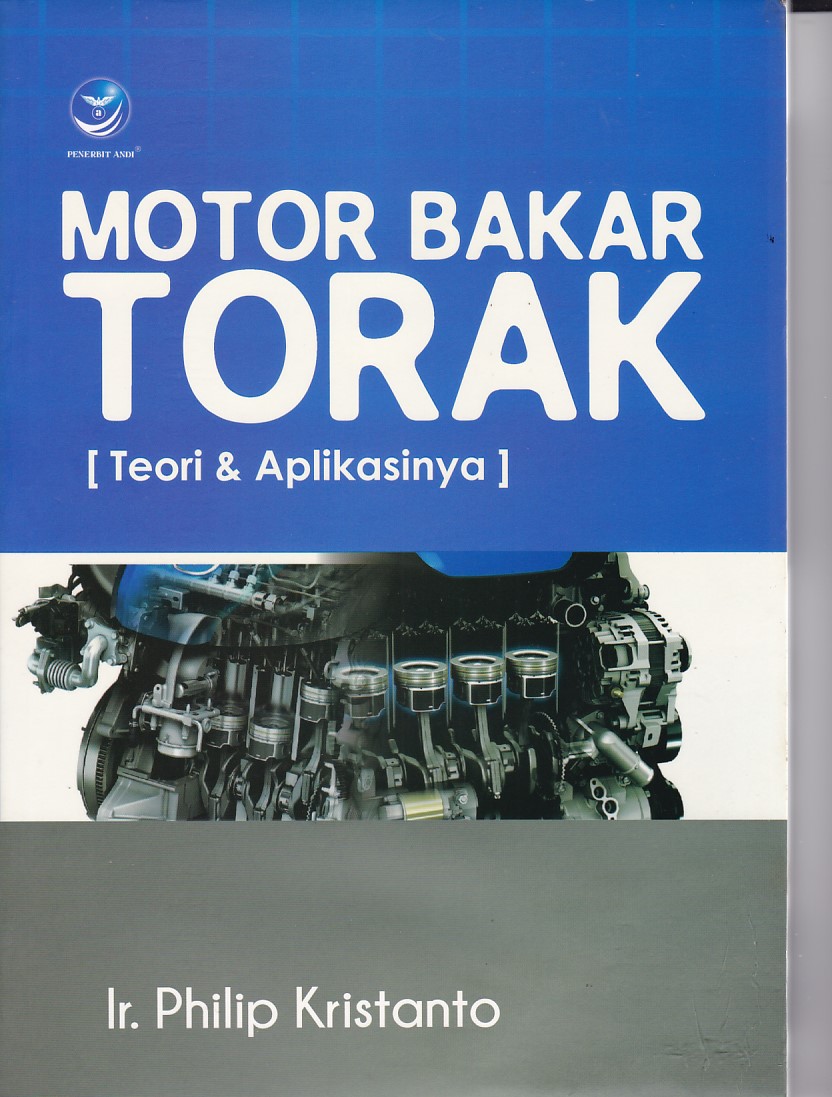Motor Bakar Torak teori dan aplikasinya