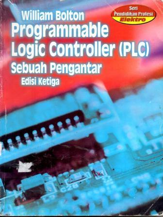 Programmable Logic Controller (PLC) Sebuah Pengantar Edisi Ketiga