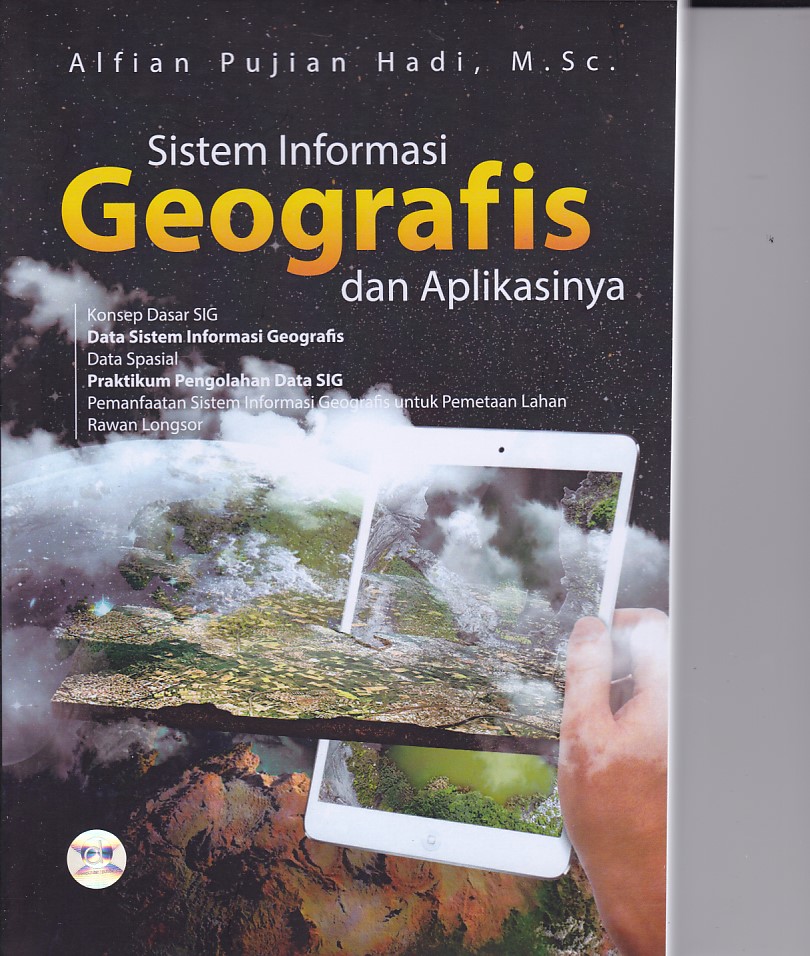 Sistem Informasi Geografis dan aplikasinya
