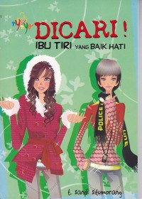 Dicari Ibu tiri Yang Baik Hati