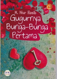 Gugurnya Bunga-Bunga Pertama