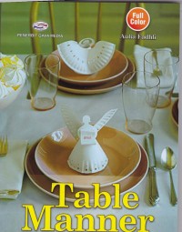 Table Manner Tata Cara Dalam Etika Makan