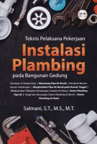 Teknis Pelaksana Pekerjaan Instalasi Plambing Pada Bangunan Gedung