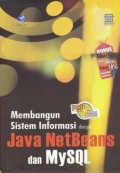 Membangun Sistem Informasi Dengan Java NetBeans dan Mysql