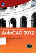 Rancang Bangun 3D dengan AutoCad 2012