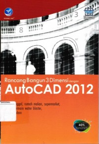Rancang Bangun 3D dengan AutoCad 2012