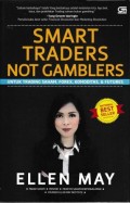Smart Traders Not Gamblers