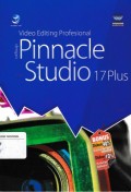 Video Editing Profesional Dengan Pinnacle Studio 17 Plus