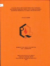 Image of ANALISA PENGARUH SERAT DAN PAPARAN MATAHARI TERHADAP KEKUATAN TARIK MATERIAL KOMPOSIT BERPENGUAT SERAT PELEPAH SAWIT