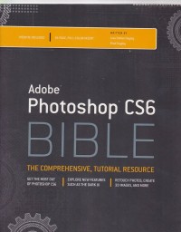 Image of Adobe Photoshop CS6 BIBLE The comprehensive, Tutorial Resource