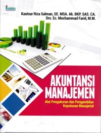 Image of Akuntansi Manajemen Alat Pengukuran Dan Pengambilan Keputusan Manajerial