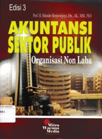 Image of Akuntansi Sektor Publik Organisasi Non Laba Ed. 3