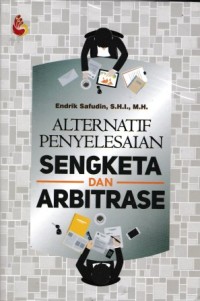 Image of Alternatif Penyelesaian Sengketa Dan Arbitrase
