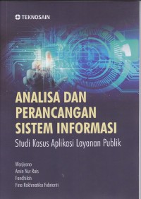 Image of Analisa Dan Perncangan Sistem Informasi Studi Kasus Aplikasi Layanan Publik