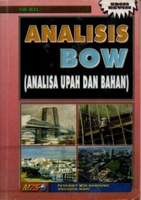 Image of Analisis BOW (Analisa Upah Dan Bahan) Edisi Revisi