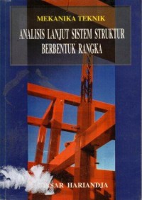 Image of Analisis Lanjut Sistem Struktur Berbentuk Rangka