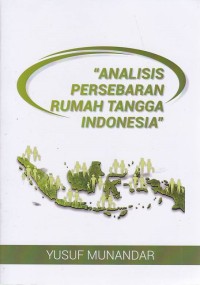 Image of Analisis Persebaran Rumah Tangga Indonesia