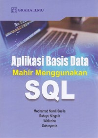 Image of Aplikasi Basis Data Mahir Menggunakan SQL