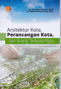 Image of Arsitektur Kota Perancangan Kota dan Ruang Terbuka Hijau