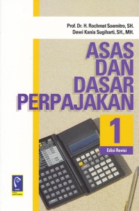 Image of Asas Dan Dasar Perpajakan 1 Edisi Revisi