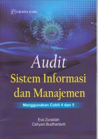 Image of Audit Sistem Informasi Dan manajemen Menggunakan Cobit 4 dan 5