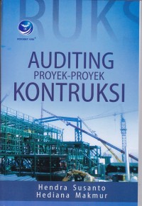 Image of Auditing Proyek -Proyek Kontruksi
