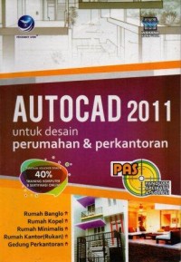 Image of AutoCAD 2011 untuk Desain Perumahan dan Perkantoran