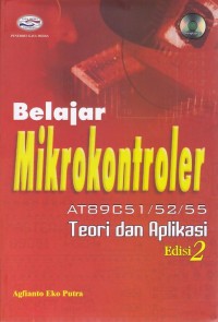Image of Belajar Mikrokontroler AT89C51/52/55 Teori dan Aplikasi Edisi 2