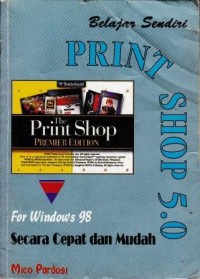 Image of Belajar Sendiri Print Shop 5.0 For Windows 98