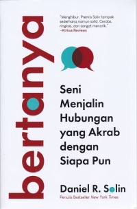Image of Bertanya  Seni Menjalin Hubungan yang Akrab dengan siapa pun