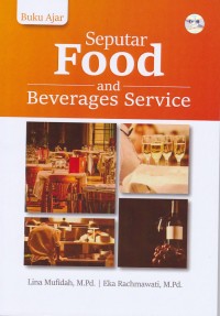 Image of Buku Ajar Seputar Food And Beverages Service