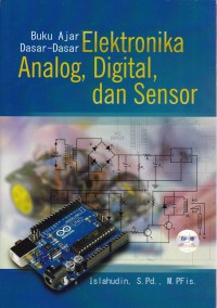 Image of Buku Ajar Dasar Dasar Elektronika Analog Digital dan Sensor