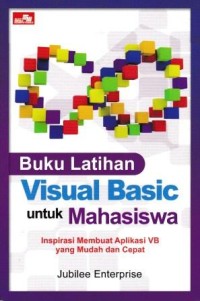 Image of Buku Latihan Visual basic Untuk Mahasiswa