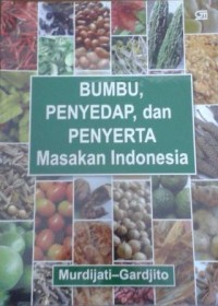 Image of Bumbu, Penyedap Dan Penyerta Masakan Indonesia