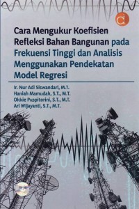 Image of Cara Mengukur Koefisien Refleksi Bahan Bangunan Pada Frekuensi Tinggi dan Analisis