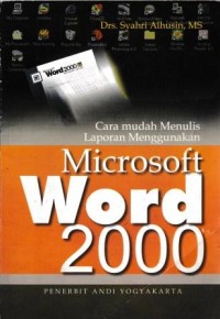 Image of Cara Mudah Menulis Laporan Menggunakan Microsoft Word 2000