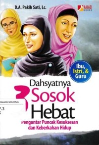 Image of Dahsyatnya 3 Sosok Hebat