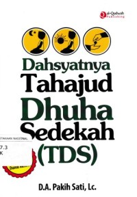 Image of Dahsyatnya Tahajud, Dhuha & Sedekah (TDS)