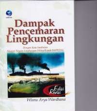Image of Dampak Pencemaran Lingkungan Edisi Revisi