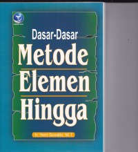 Image of Dasar - Dasar Metode Elemen Hingga