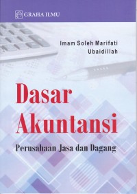 Image of Dasar Akuntansi; Perusahaan Jasa dan Dagang