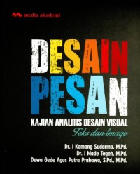 Image of Desain Pesan - Kajian Analitis Desain Visual Teks Dan Image