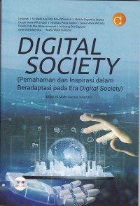 Image of Digital Society Pemahaman dan Inspirasi dalam Beradaptasi pada Era Digital Society
