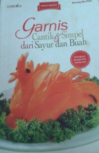 Image of Garnis Cantik Dan Simpel Dari Sayur Dan Buah