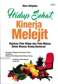 Image of Hidup Sehat, Kinerja Melejit