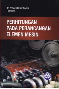 Image of Perhitungan Pada Perancangan Elemen Mesin