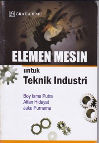 Image of Elemen Mesin Untuk Teknik Industri