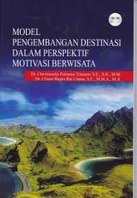 Image of Model Pengembangan Destinasi Dalam Perspektif Motivasi Berwisata